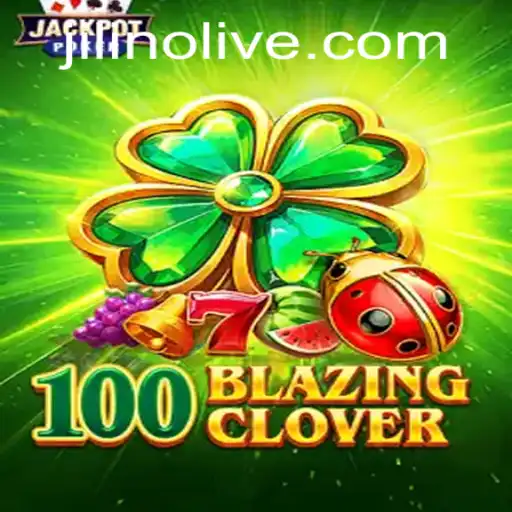 100BlazingClover: A Fresh Spin on Modern Gaming