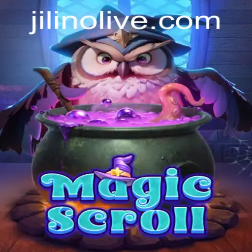 MagicScroll: Unveiling the Mystical World of JILINO